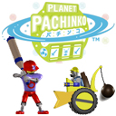 Planet Pachinko on Monday?